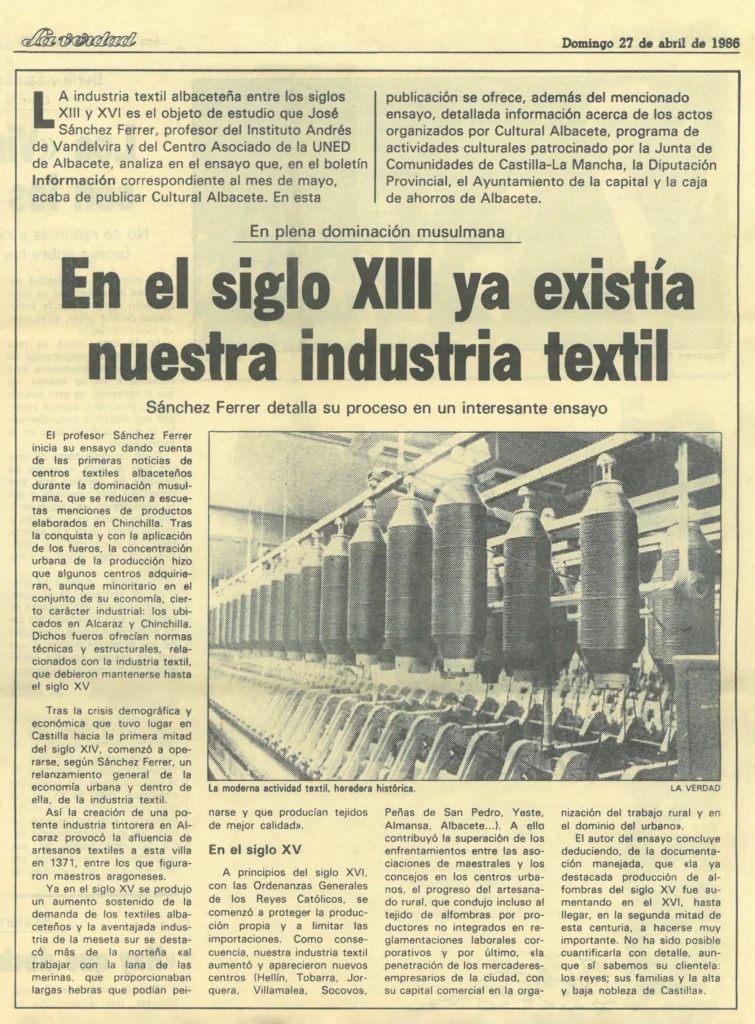 En el siglo XIII ya existía nuestra industria textil. La Verdad. Albacete