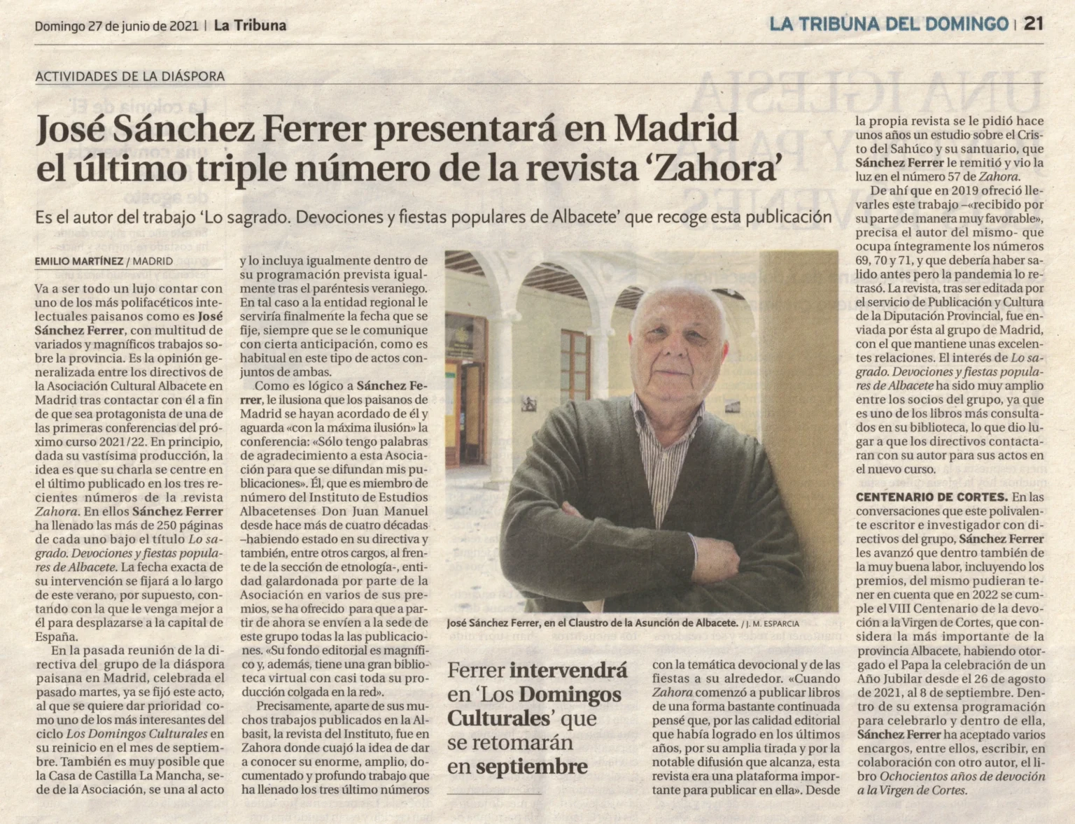 José Sánchez Ferrer presentará en Madrid el último triple número de la revista "Zahora". La Tribuna de Albacete
