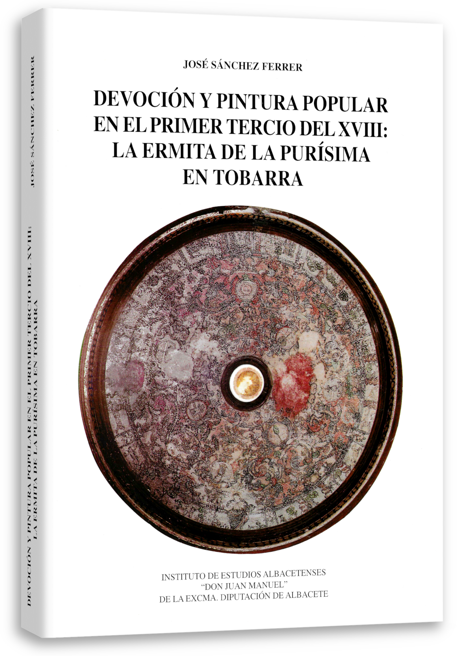 Devoción y pintura popular en el primer tercio del XVIII: la ermita de la Purísima en Tobarra