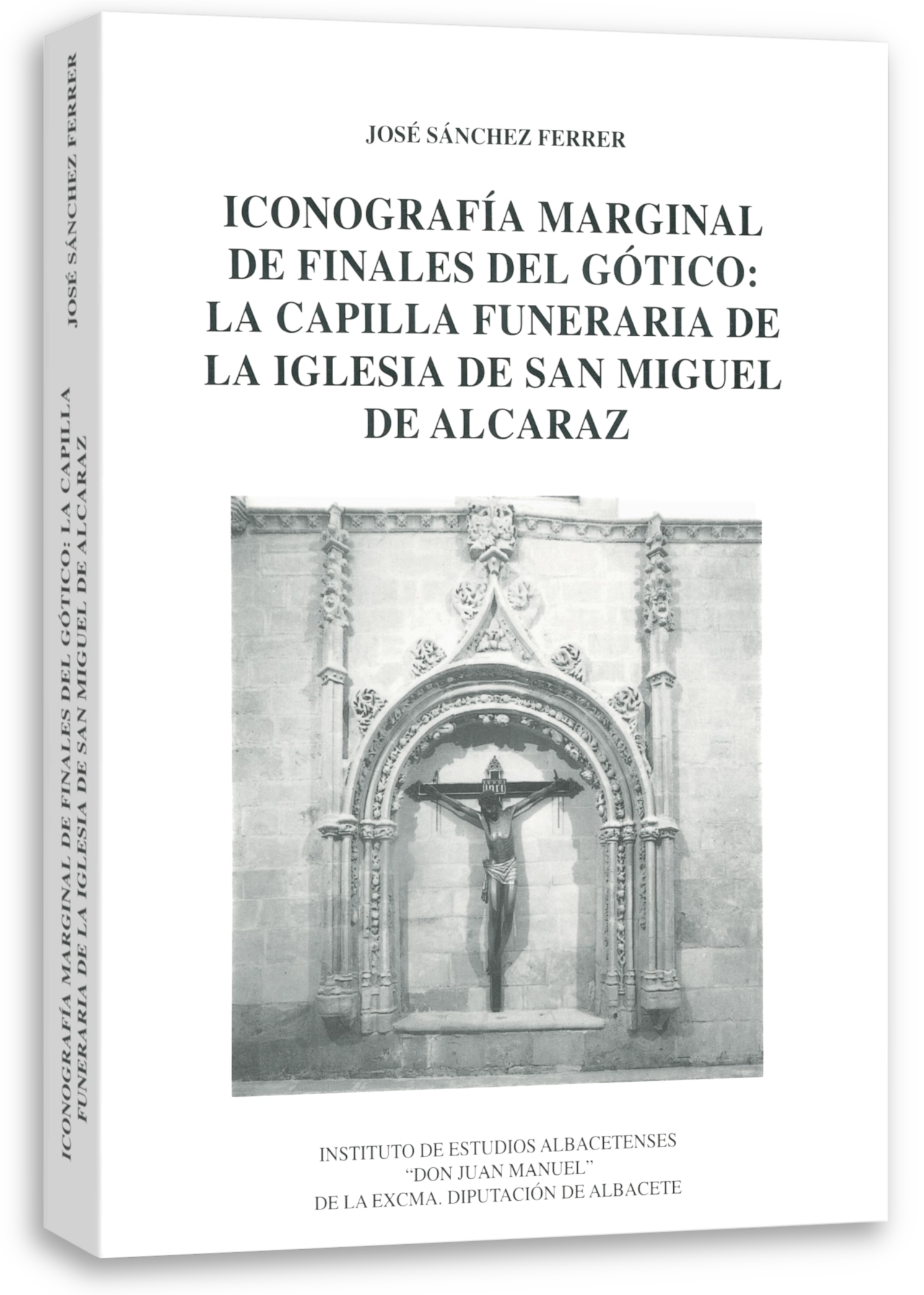 Iconografía marginal de finales del gótico: la capilla funeraria de la iglesia de San Miguel de Alcaraz