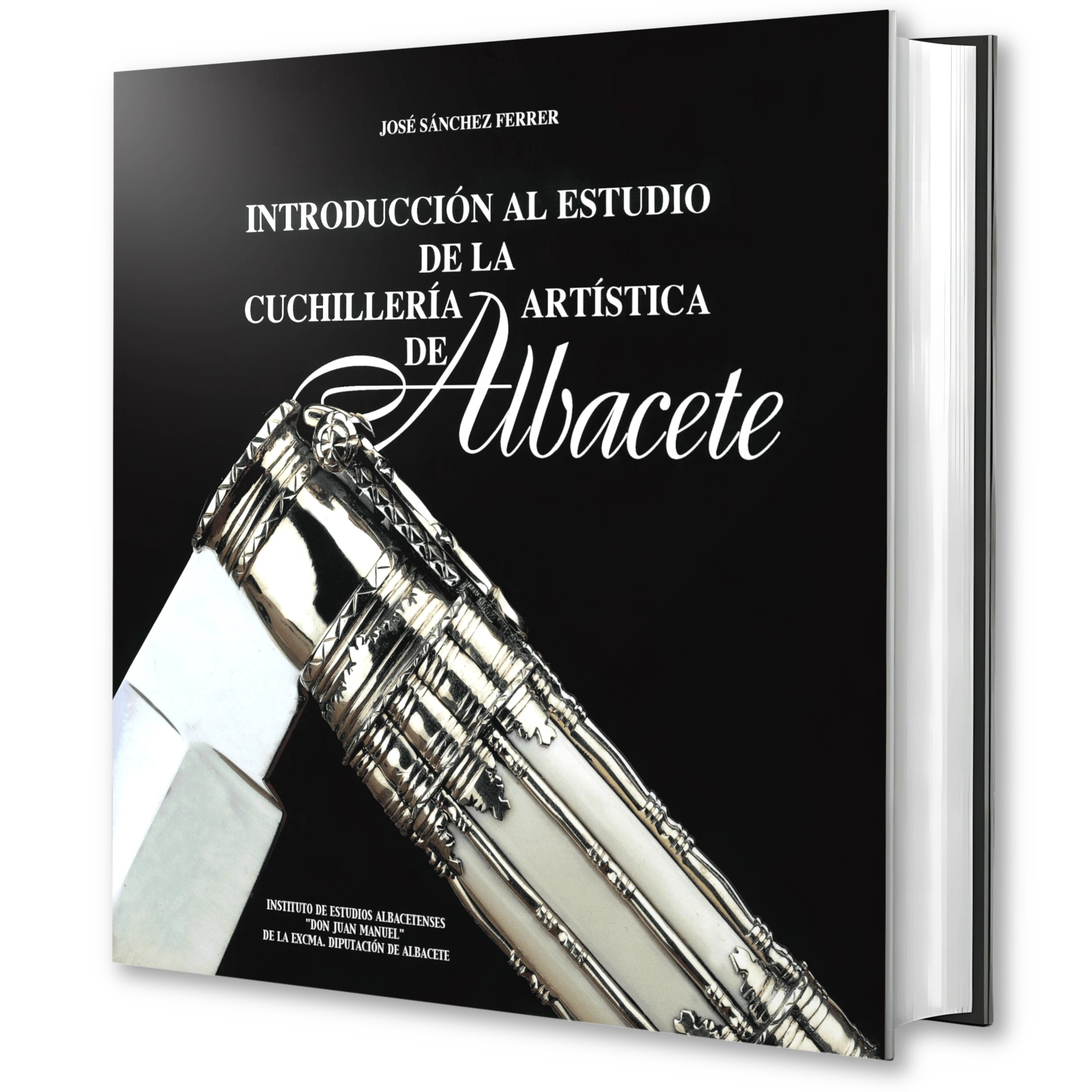 Introducción al estudio de la cuchillería artística de Albacete