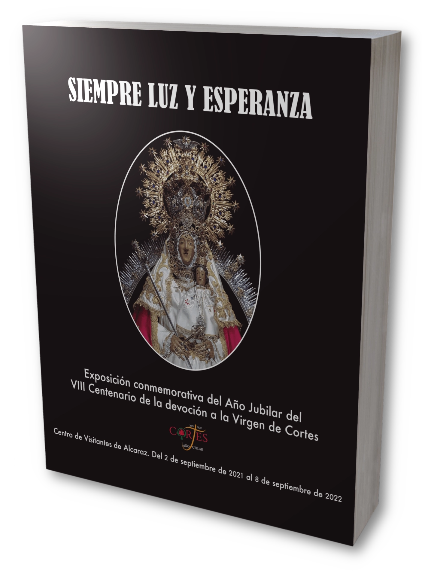 Catálogo de la exposición "Siempre Luz y Esperanza"